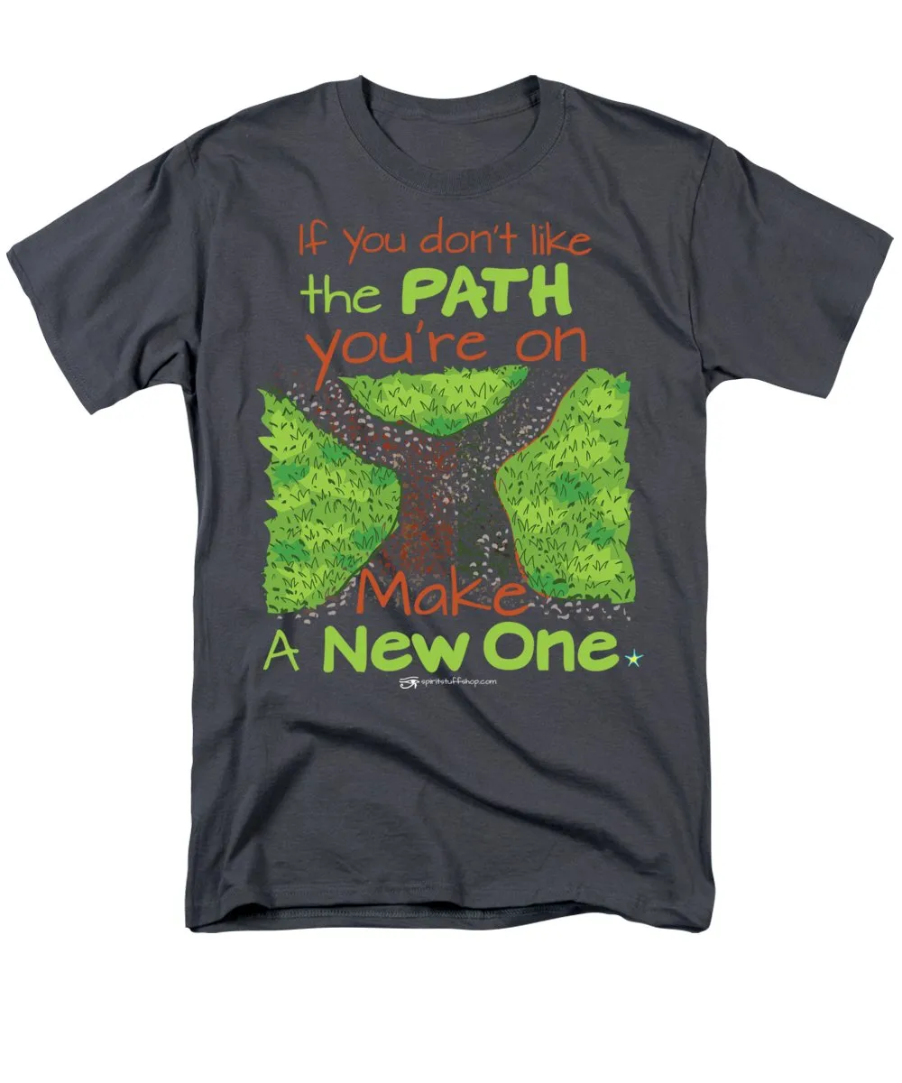 Make A New Path - Men's T-Shirt  (Regular Fit)