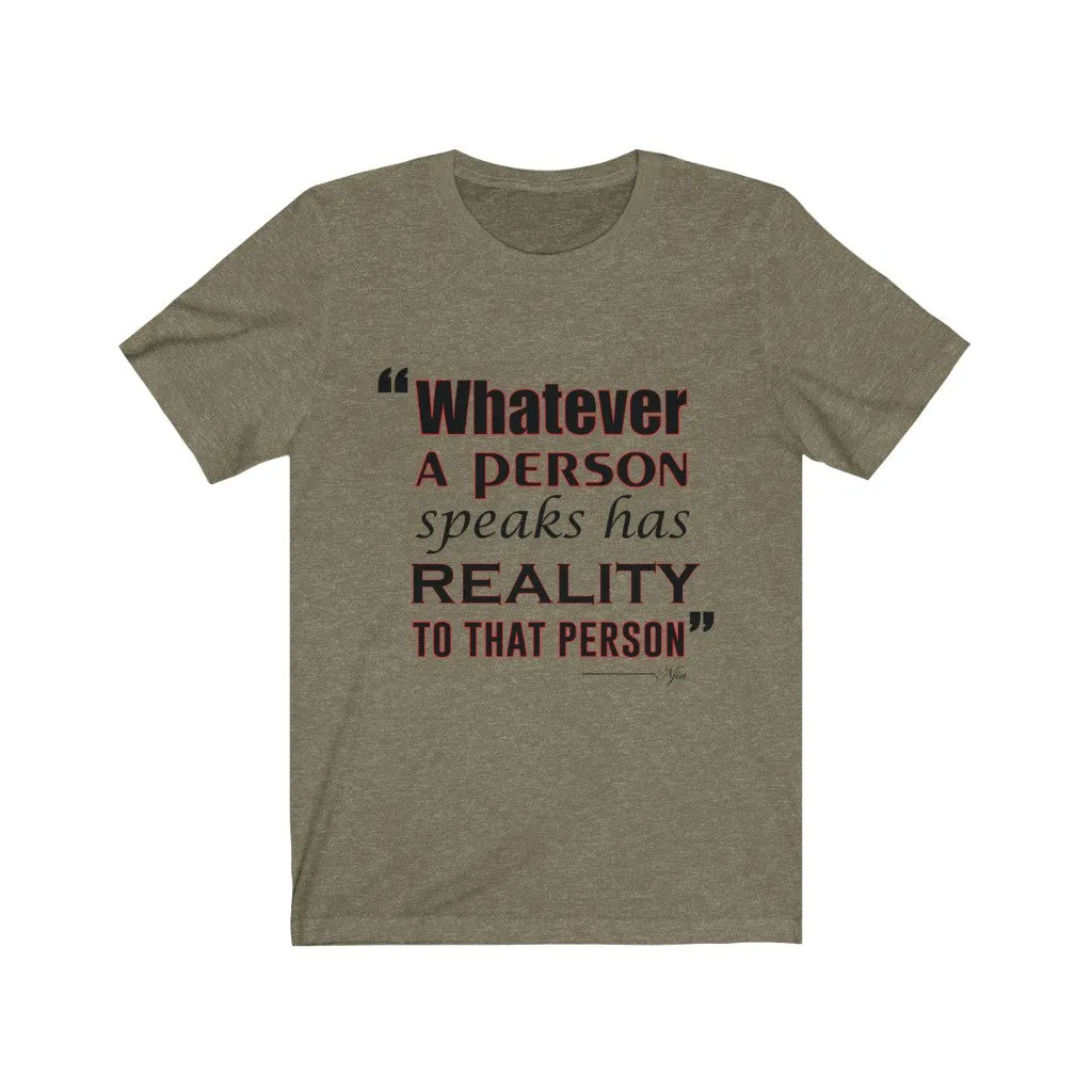 Reality, Men's Tee