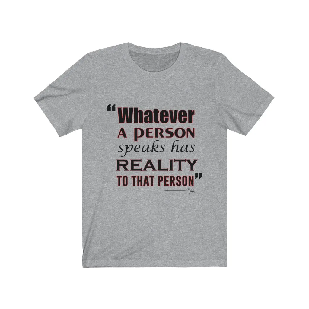 Reality, Men's Tee