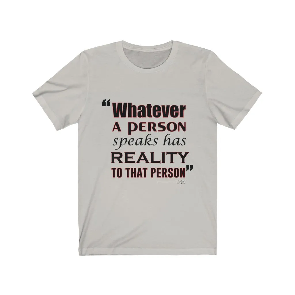 Reality, Men's Tee