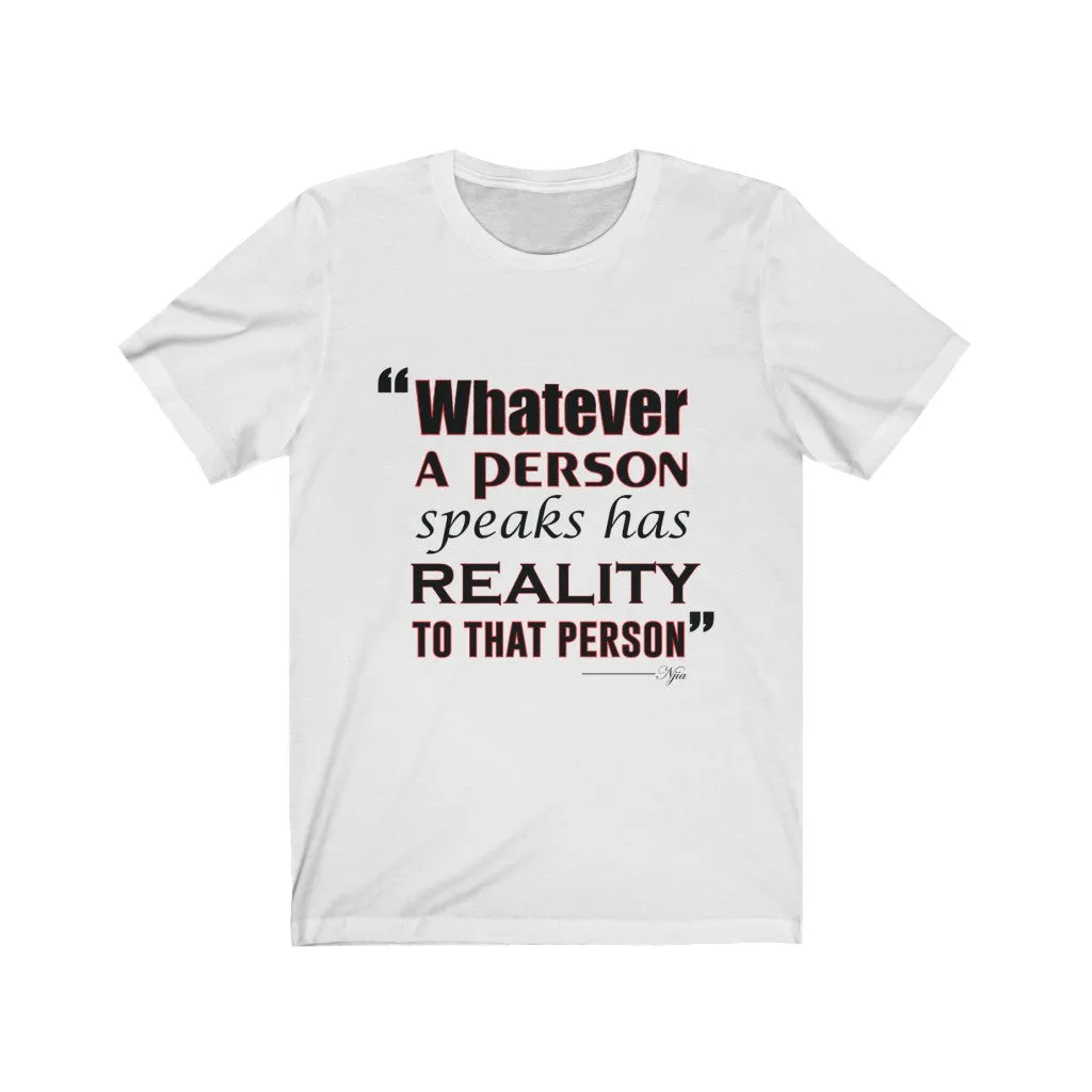 Reality, Men's Tee